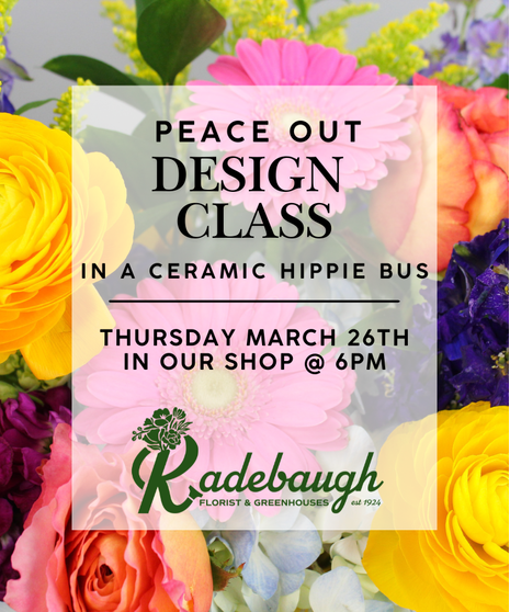 Get groovy with flowers at our Peace Out Design Class!