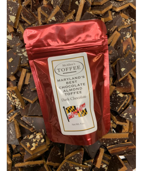 5 ounce package of McAllen's Best Chocolate Almond Toffee.  Nothing but salted butter, cane sugar, dark chocolate and chopped roasted raw almonds.